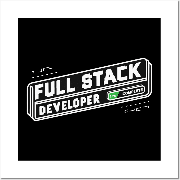 Full Stack Developer Simple Text Wall Art by GrafiqueDynasty